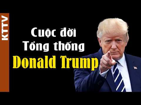 Ông Trump đã trả qua tuổi thơ thế nào?
