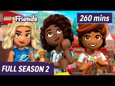 LEGO® FRIENDS: THE NEXT CHAPTER SEASON 2 COMPILATION! 🚀 | Cartoons and Songs for Kids 🎵