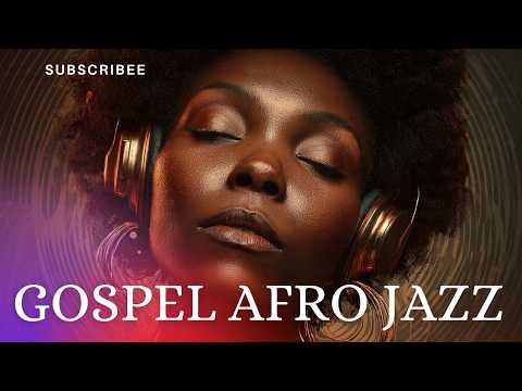 THE BEST GOSPEL AFRO JAZZ MIX 2026