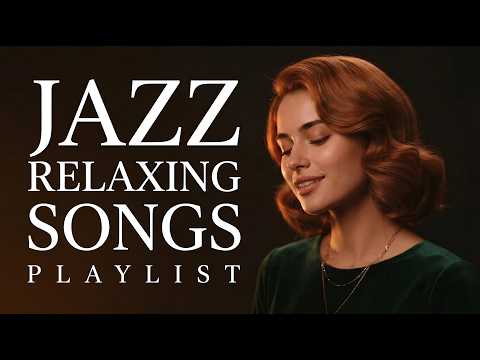 Smooth Jazz &amp; Soulful Female Vocals ✨ Healing Music to Relax, Reset &amp; Feel Better