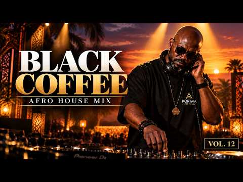 Afro House 2026 | Deep Melodic Set | Black Coffee Style Vol. 12 🎧