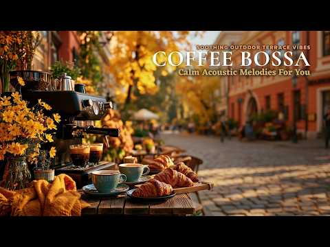 Autumn Bossa Nova - Relaxing Cafe Music And Smooth Jazz For Cozy Morning Coffee Time