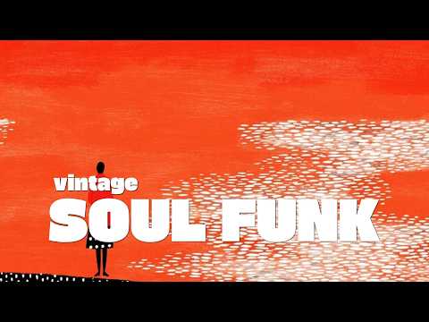 Playlist | Vintage Soul Funk | vol.38