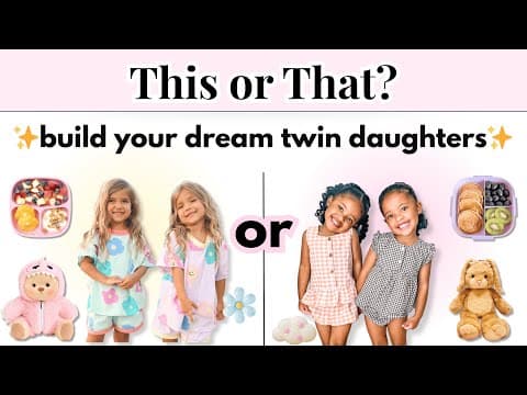 This or That? Build Your Dream Twin Daughters 🍼🥰🌈 From Baby to Teen!