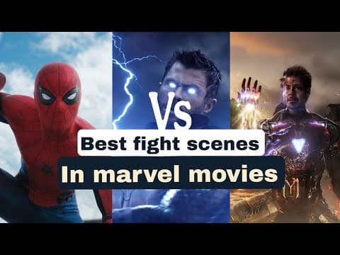 Best top ten MCU fight scenes of all time Ranked