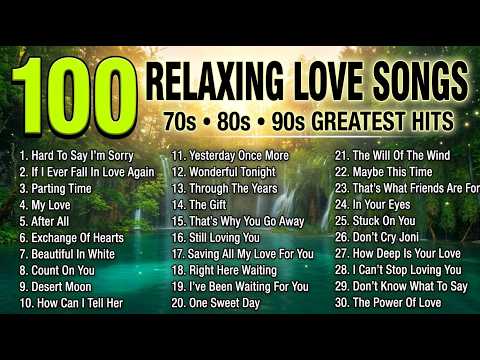 100 NOSTALGIC LOVE SONGS ❤️ 70s 80s 90s GREATEST HITS | Timeless Songs To Touch Your Heart
