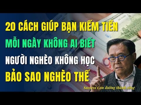 Bí Mật Làm Giàu Trong Im Lặng: 20 Cách Giúp Bạn Kiếm Tiền Mỗi Ngày Mà Không Ai Biết