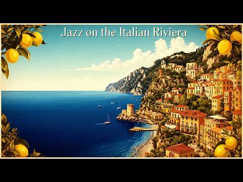 Jazz on the Italian Riviera/1940s Italian Riviera Jazz | Vintage Luxury Swing Ambience