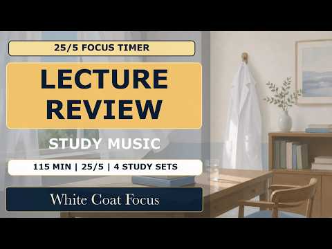 Lecture Notes Review | 115 MIN Study Pomodoro (25/5) | Calm Piano