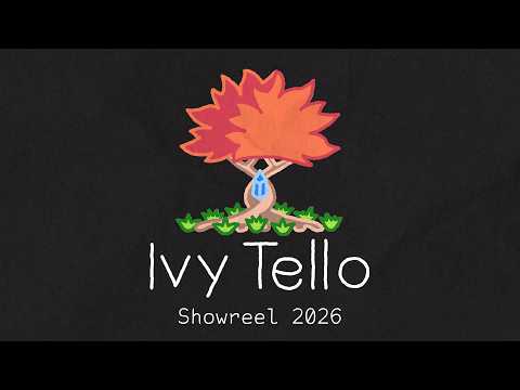 Ivy Tello - Showreel 2026