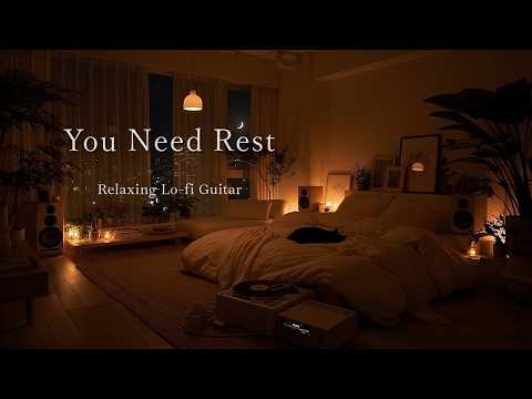 Just Breathe, Let Go... 🌙 Relaxing Lo-fi Guitar to Wind Down 🎸 [3.5 Hours]