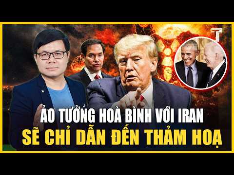 LỜI TIÊN TRI CỦA TRUMP VÀ RUBIO CHỤC NĂM TRƯỚC - CHIẾN TRANH IRAN XẢY RA LÀ TẤT YẾU
