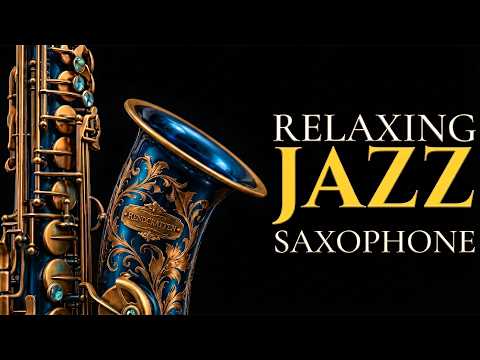 Relaxing Jazz Saxophone 🎷 Smooth Sax Jazz for Focus & Study | LIVE🔴 24/7