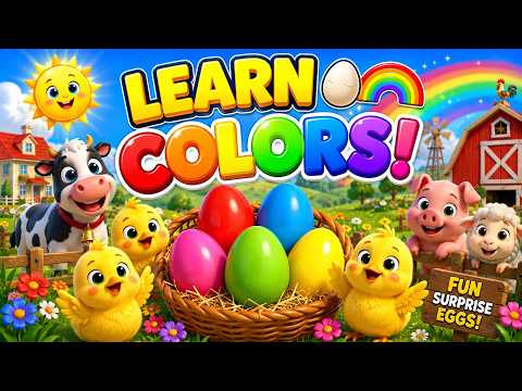 🥚🌈 Learn Colors with Eggs on the Farm! | Colorful Egg Surprise Compilation for Kids | Nursery Rhymes