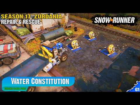 SnowRunner : Sezonul 17 | Zurdania = Zurdania Global Foods : Water Constitution