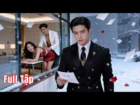 Vợ ngoại tình, tôi bình thản nhường vợ cho kẻ thứ 3, trở lại với quyền lực anh khiến cả hai trả giá!