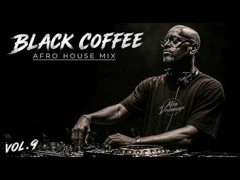 Afro House 2026 Mix | Deep Melodic Set 🎧 | Black Coffee Vibes Vol. 9