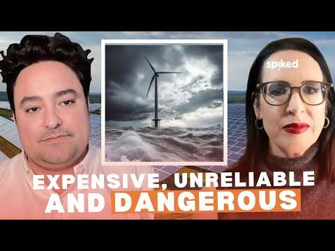 ‘Wind and solar are expensive, unreliable and dangerous’ | Kathryn Porter on Net Zero madness