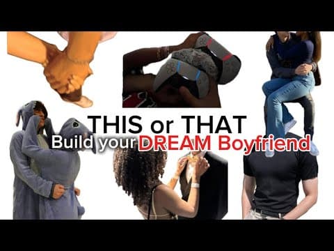 build your dream boyfriend | THIS or THAT❤️💐💋🎁