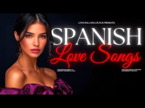 Spanish Love Songs Glowing in the Stillness Between Us
