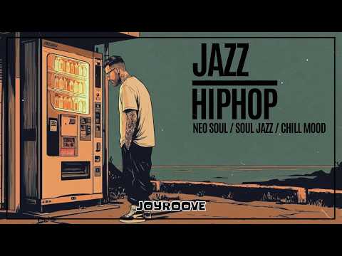 【PLAYLIST】Choose What Feels Good Tonight | Jazz Hop, Neo Soul & Soul Jazz