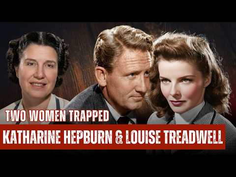 Katharine Hepburn & Louise Treadwell: Two Women Trapped in Spencer Tracy’s Hollywood Love Prison