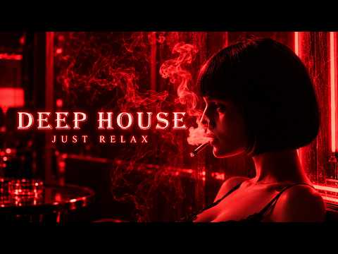 Smoke Mood — Just Relax | Best Deep House 2026 | Feeling Good Mix | Night Vibes / Stress Relief #10