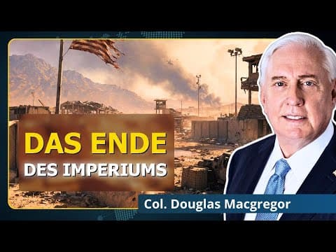 Iran Beendet US-Vorherrschaft in Westasien | Oberst Douglas Macgregor