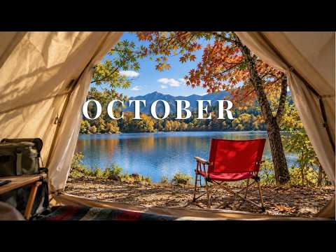 Playlist | Moments like this are why we go autumn camping 🍁 | Groovy Pop Playlist