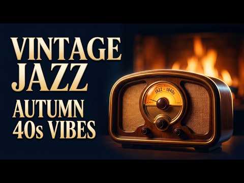Classic Evening Jazz Radio 📻 Smooth 1930s & 1940s Swing & Vinyl Ambience