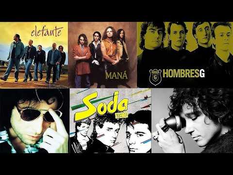 Hombres G, Soda Estéreo, Enanitos Verdes, Mana, Jaguares, Elefante, Juanes Rock En Español