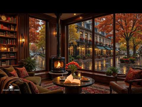 Warm Rainy Café Retreat | Smooth Jazz & Crackling Fireplace Ambience For Peaceful Autumn Mood
