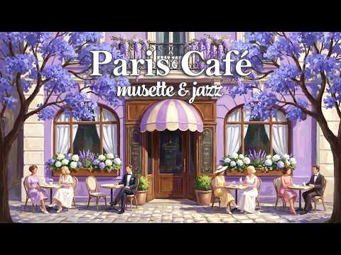 𝐏𝐚𝐫𝐢𝐬 𝐂𝐚𝐟𝐞́ ☕ Music for an Elegant Afternoon  1 Hour French Café Music