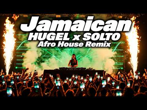HUGEL x SOLTO - Jamaican | Afro-Caribbean House Rework 🔥 | Island Groove Experience