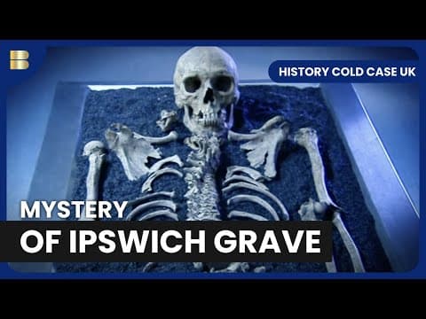African Skeleton Found in Ipswich Grave - History Cold Case UK - S01 E01