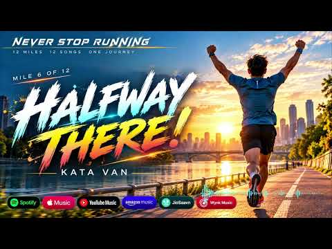 HALFWAY THERE! | KATA VAN | Never Stop Running | Mile 6