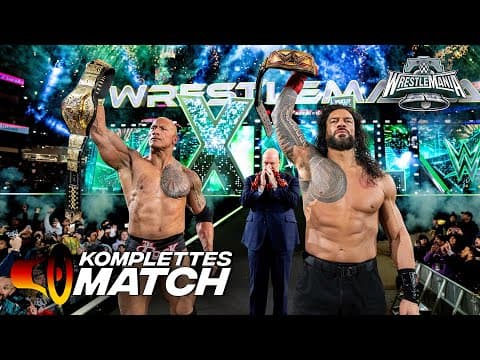 KOMPLETTES MATCH: Roman Reigns & The Rock vs. Cody Rhodes & Seth Rollins: WrestleMania XL Saturday