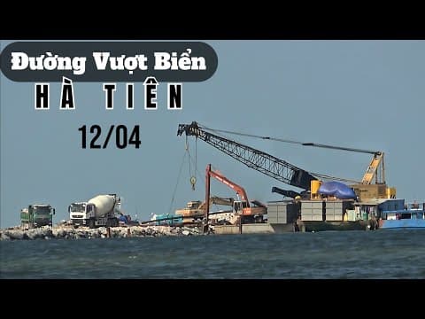 Đường Vượt Biển Hà Tiên,ÍCh Xe Nhưng Sà Lan Liên Tục Đến Đổ Xuống Biển Làm Đường