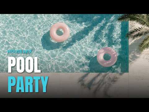 Pool Party House Mix 2026 🌊 Bouncy Deep and Tropical Beats (1 Hour)