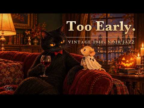 Too Early. 🎷 Lamplight & Records | Vintage Noir Jazz for Late Work & Focus