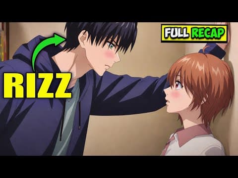 He Trained Until He Mastered, Then started Rizzing Girls  | Anime Recap