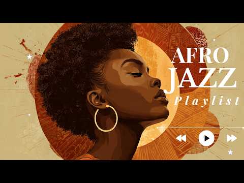 THE BEST RELAXING AFRO JAZZ SESSION||2026