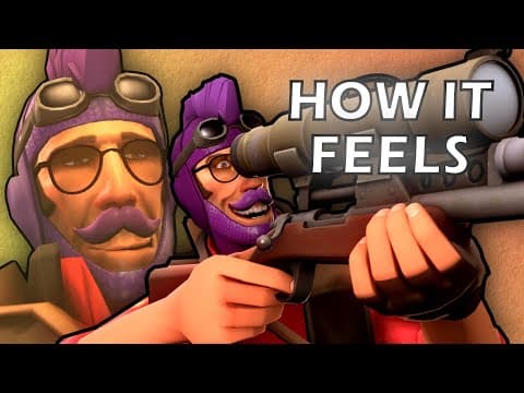 How it FEELS to Play Sniper in TF2