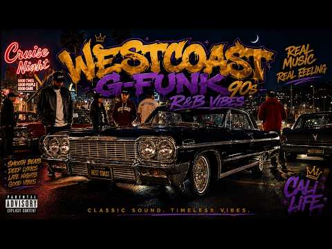 West Coast Sunset to Midnight 🏎️ Smooth G-Funk & 90s R&B Playlist 😎