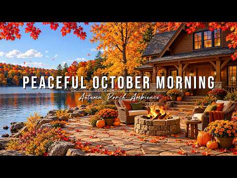 Peaceful October Morning Jazz for a Good Day 🍂  Autumn Porch Ambience with Relaxing Jazz Piano Music