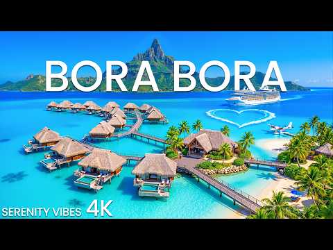 [4K] Escape to Bora Bora | The Most Beautiful Lagoon in French Polynesia