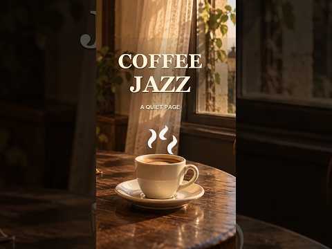One Quiet Page, One Warm Cup | Cafe Jazz for Reading #Shorts