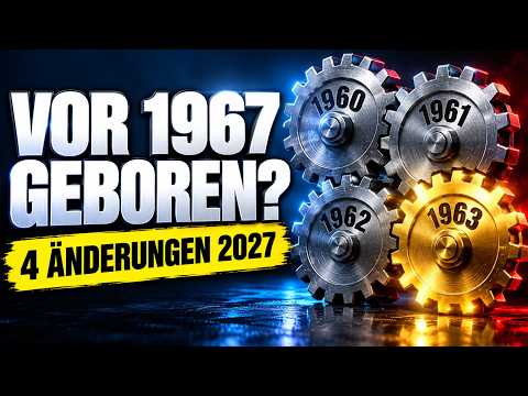 Vor 1967 geboren? 4 Rentenänderungen, die 2027 Ihren Jahrgang treffen
