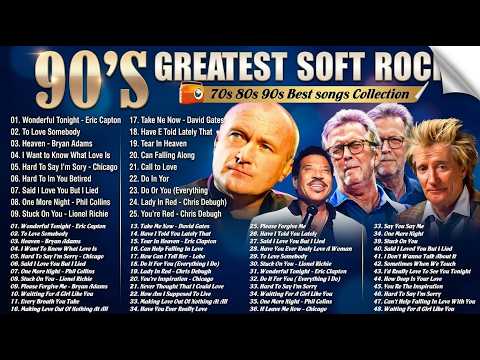 Phil Collins, Rod Stewart, Bee Gees, Eric Clapton, Air Supply - Soft Rock 70s 80s 90s Greatest Hits