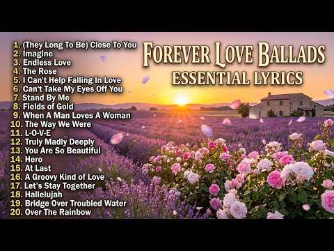 Best Romantic Love Songs Of All Time 🌹 Heartfelt Ballads & Beautiful Memories 💕 Oldies Forever